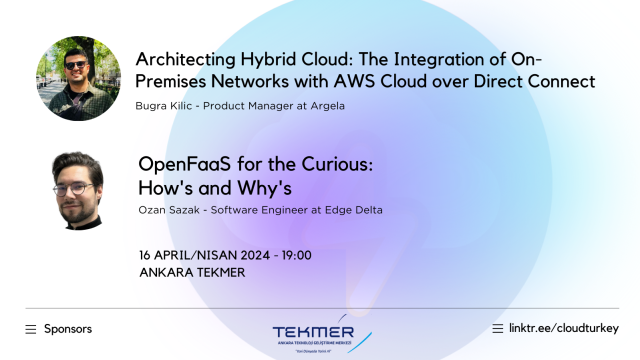 April Ankara: Hybrid Cloud with AWS & OpenFaaS