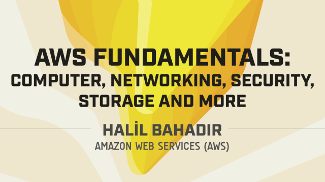 AWS Fundamentals: Compute, Networking, Security, Storage and more (Ankara)