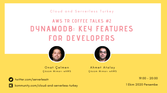 AWS TR Coffee Talks #2 - DynamoDB: Key features for Developers