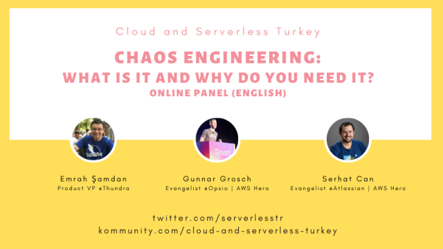 Chaos Engineering: What is it and Why do you need it! (Online Panel in English)