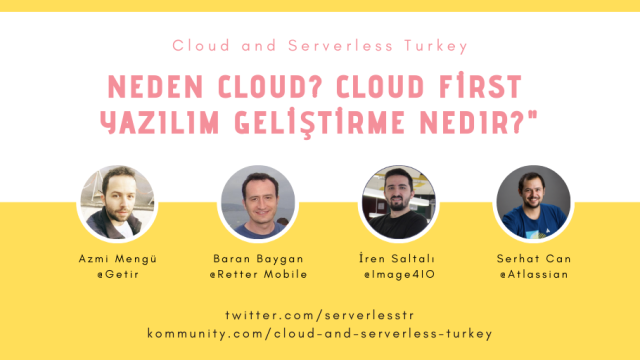 Neden Cloud? Cloud First yazılım geliştirme nedir? - Online Etkinlik!