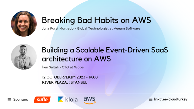 October Istanbul: AWS - Breaking Bad Habits & Architecting for Scale