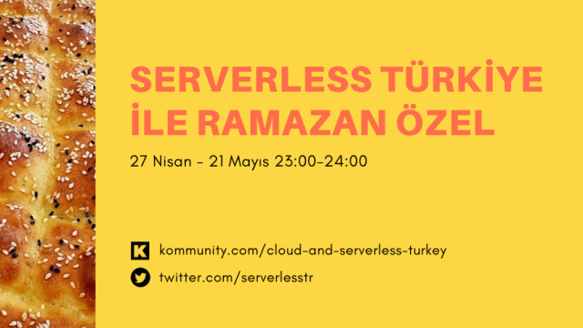 Serverless Türkiye ile Ramazan Özel