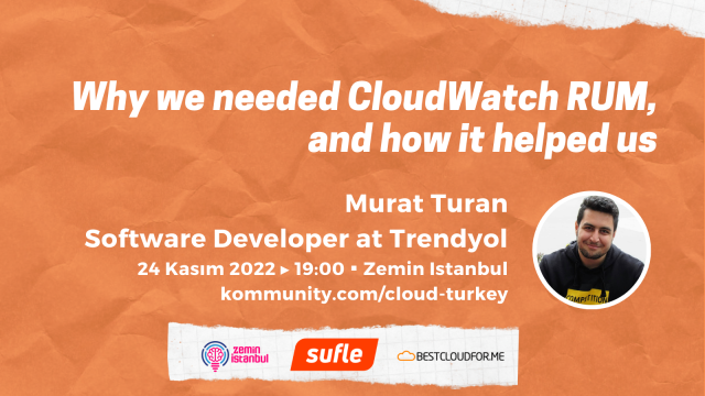 Why we needed CloudWatch RUM, and how it helped us