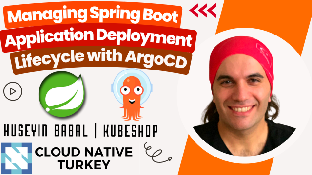 Managing Spring Boot Application Deployment Lifecycle with ArgoCD