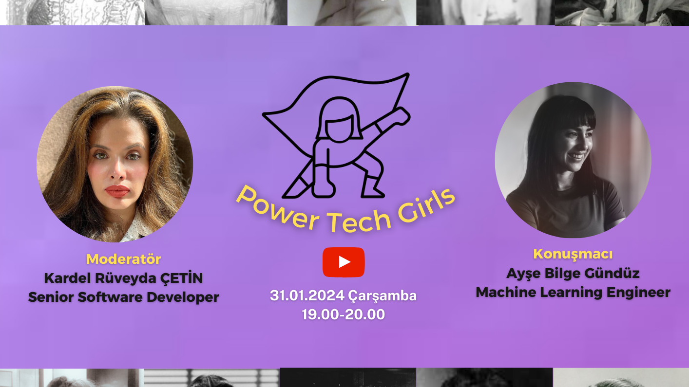 🎉🖥️ Power Tech GirlsAyşe Bilge GÜNDÜZ🎉🖥️ Kommunity