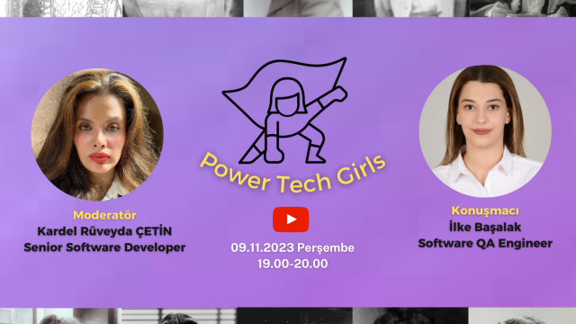 🎉🖥️ Power Tech Girls-İlke BAŞALAK🎉🖥️