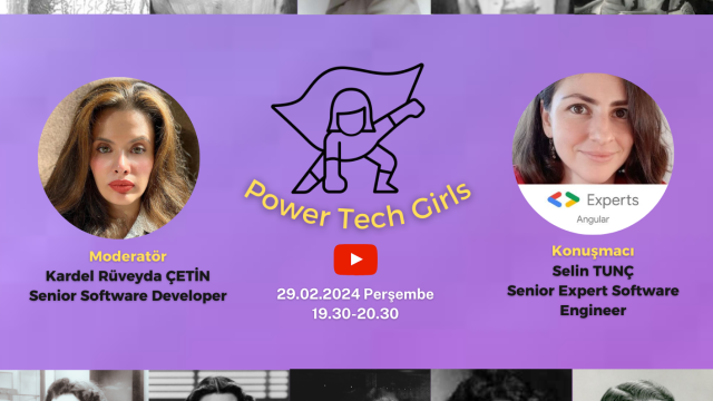 🎉🖥️ Power Tech Girls-Selin TUNÇ🎉🖥️