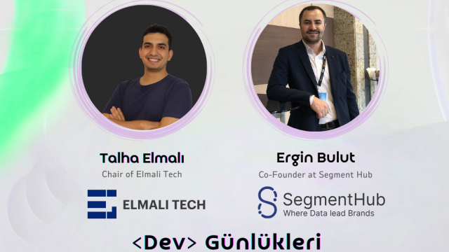 Developer Günlükleri / Elmalı Tech & Segment Hub