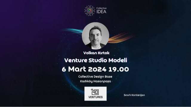 Venture Studio Modeli & +90 Ventures & Collective Idea