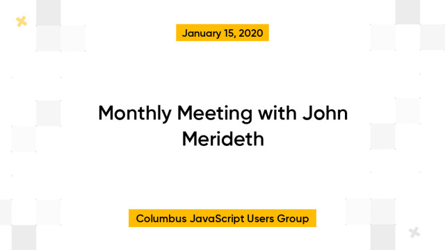 Monthly Meeting with John Merideth