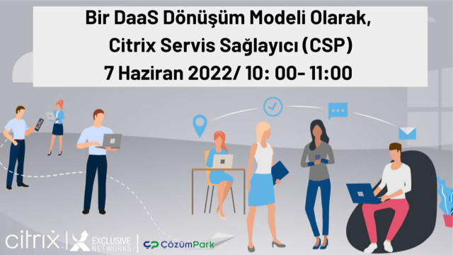 Bir DaaS Dönüşüm Modeli Olarak, Citrix Service Provider CSP