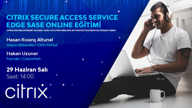 Citrix Secure Access Service Edge SASE Online Eğitimi