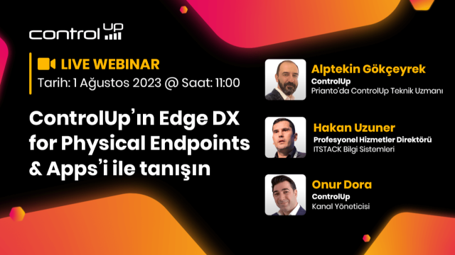 ControlUp’ın Edge DX for Physical Endpoints & Apps’i ile tanışın