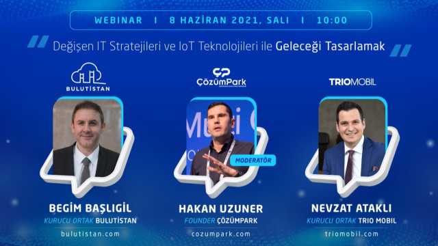 Değişen IT Stratejileri ve IoT Teknolojileri ile Geleceği Tasarlamak