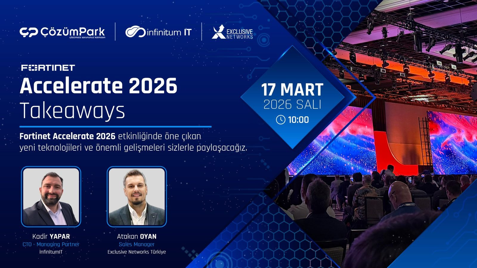 Fortinet Accelerate 2026 Takeaways – Yeni Teknolojiler ve Öne Çıkan Duyurular