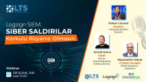 LOGSIGN SIEM ile Siber Saldırılar Korkulu Rüyanız Olmasın