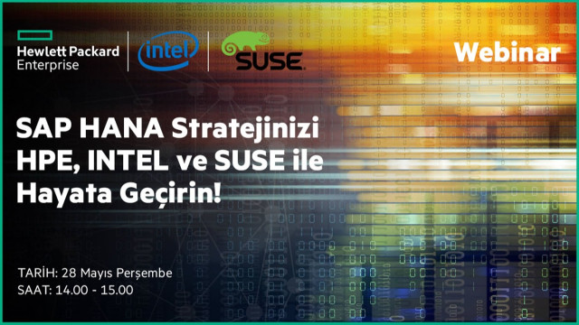 SAP Stratejinizi HPE, INTEL ve SUSE ile Hayata Geçirin