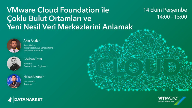 VMware Cloud Foundation ile Multi Cloud ve Yeni Nesil Veri Merkezlerini Anlamak