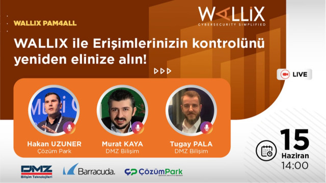 WALLIX ile Erişimlerinizin Kontrolünü Elinize Alın!