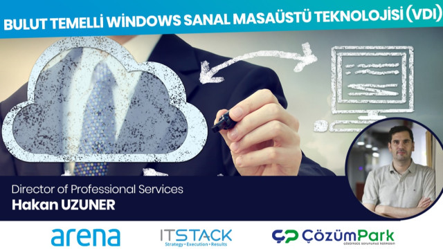 Webcast - Bulut Temelli Windows Sanal Masaüstü Teknolojisi (VDI)