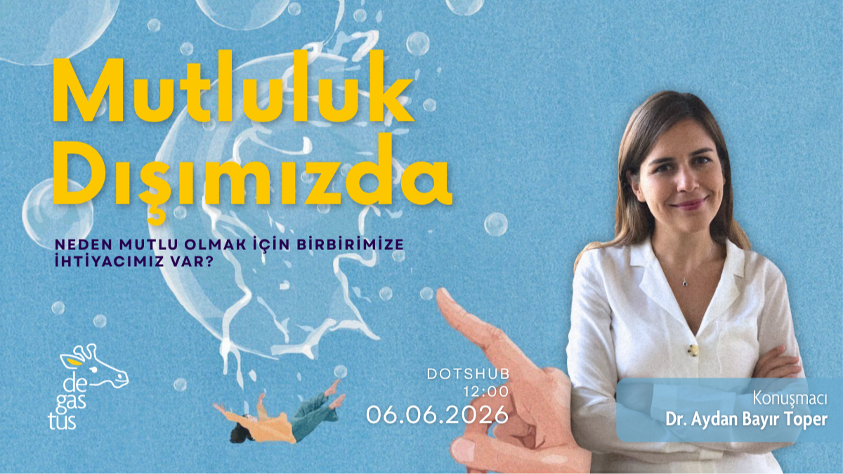 Mutluluk Dışımızda