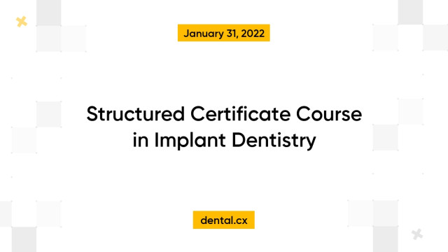 Structured Certificate Course in Implant Dentistry