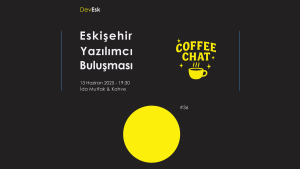 Eskişehir Yazılımcı Buluşması #36