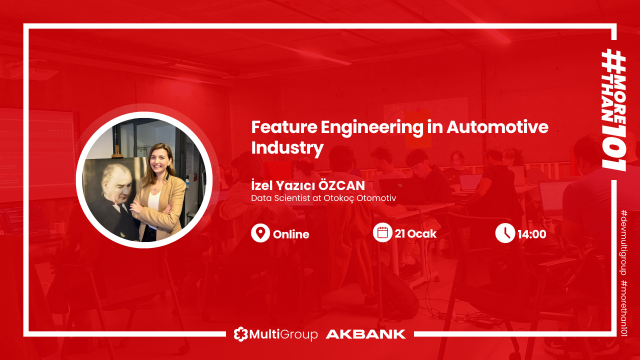 İzel Yazıcı Özcan - Feature Engineering in Automotive Industry | January 21