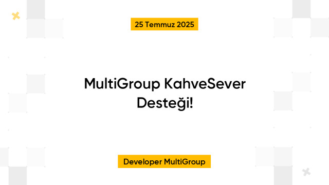MultiGroup KahveSever Desteği!
