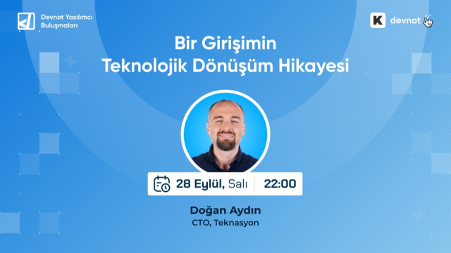 Bir Girişimin Teknolojik Dönüşüm Hikayesi