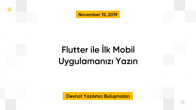 Flutter ile İlk Mobil Uygulamanızı Yazın