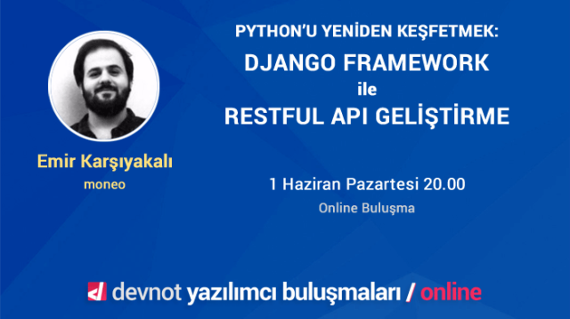 Python'u Yeniden Keşfetmek: Django Framework ile RESTful API Geliştirme
