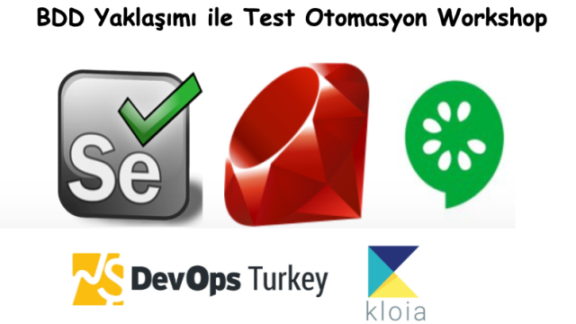 BDD Yaklaşımı ile Test Otomasyon Workshop