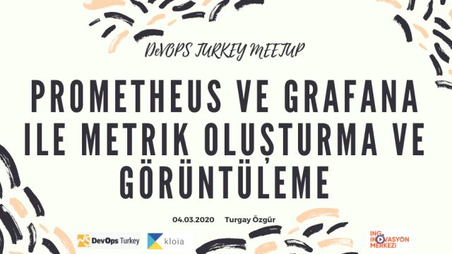 Prometheus ve Grafana ile Metrik Oluşturma ve Görüntüleme