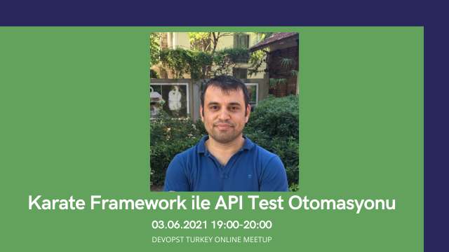 Karate Framework ile API Test Otomasyonu