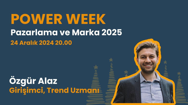 Özgür Alaz - Pazarlama ve Marka 2025 - Digital Minds Power Week 🔥🧑🏻‍🎄