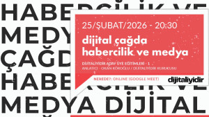 Dijital Çağda Habercilik ve Medya - Özel Etkinlik