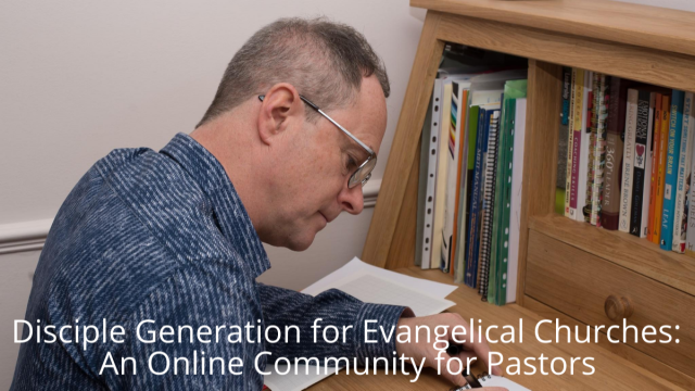 Disciple Generation for Evangelical Churches