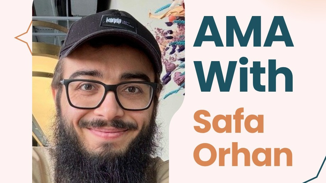 AMA: Safa Orhan