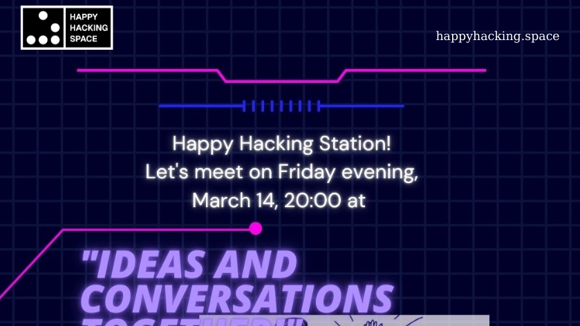 Happy Hacking Space: Fikirler ve Sohbetler Bir Arada!