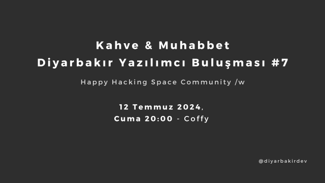 Kahve & Muhabbet | Yazılımcı Buluşması #7