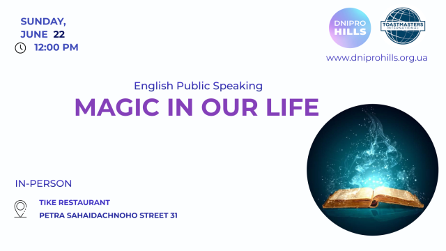 Magic in our Life | English Public Speaking IN-PERSON