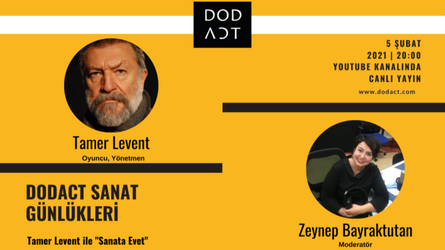 DODACT Sanat Günlükleri - Tamer Levent ile "Sanata Evet"