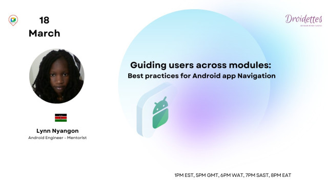 Guiding users across modules: Best practices for Android app Navigation