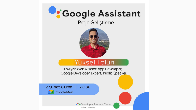 DSC Istinye University | Google Assistant