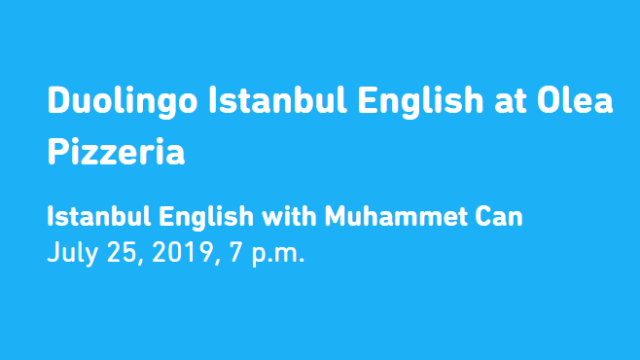 Duolingo Istanbul English at Olea Pizzeria