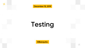 Testing