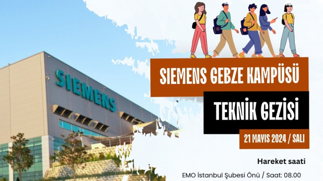 SIEMENS Gebze Kampüsü Teknik Gezisi