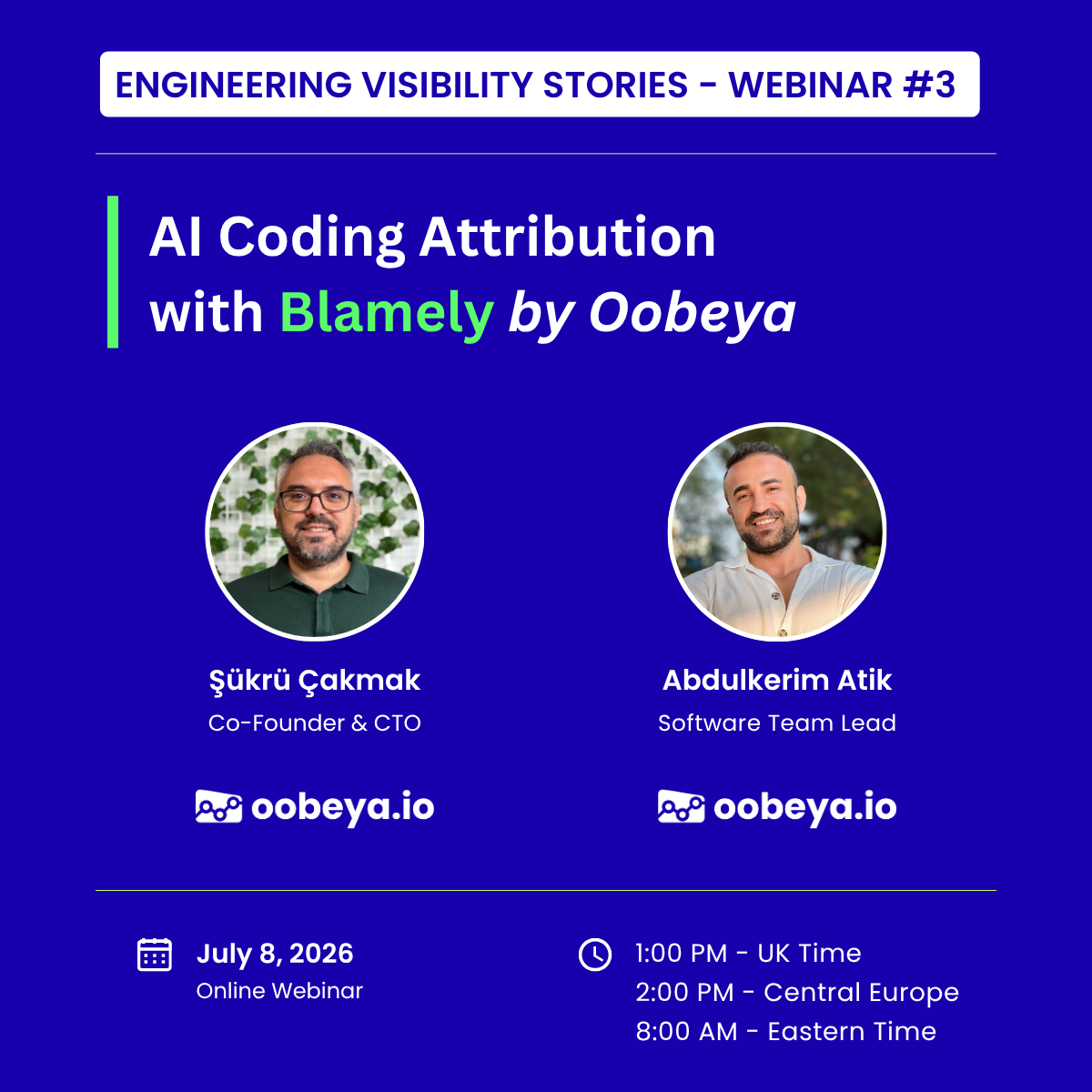 AI Coding Attribution With Blamely by Oobeya - re-scheduled to July 8, same time
